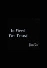 Black Leaf Mixing Tray In Weed We Trust thumbnail